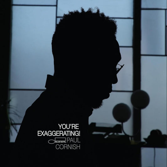 Paul Cornish - You're Exaggerating [CD]