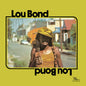 Lou Bond - Lou Bond [Clear Vinyl] (Ylw)