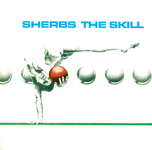 Pre-Order: Sherbs - Skill (Bonus Tracks) [Colored Vinyl] [Remastered]
