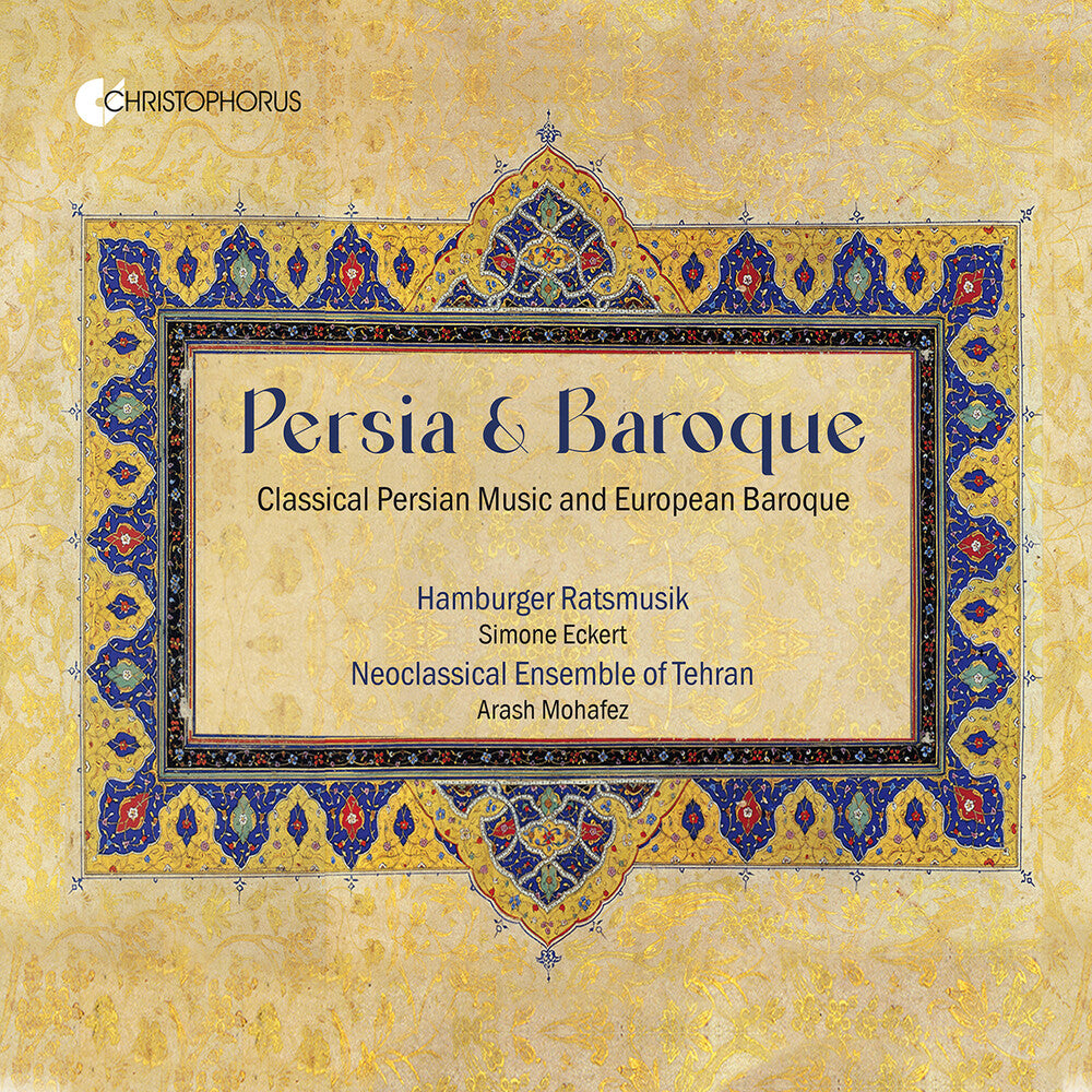 Pre-Order: Hamburger Ratsmusik - Persian & Baroque - Classical Persian Music & Euro [CD]