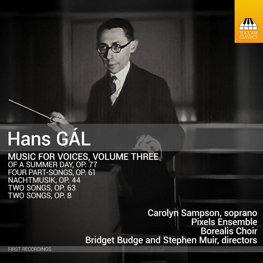 Pre-Order: Carolyn Sampson - Hans Gal: Music For Voices Vol. 3 [CD]