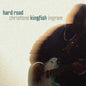 Christone Ingram  Kingfish - Hard Road [CD]
