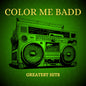 Color Me Badd - Color Me Badd - Three Greatest Hits (Mod) [CD]