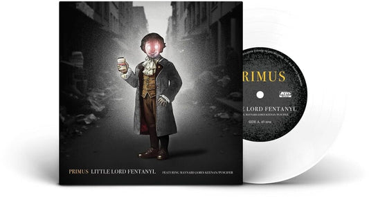 Primus - Little Lord Fentanyl  b/w  Duchess (And The Proverbial Mind Spread)  [7inch Single]