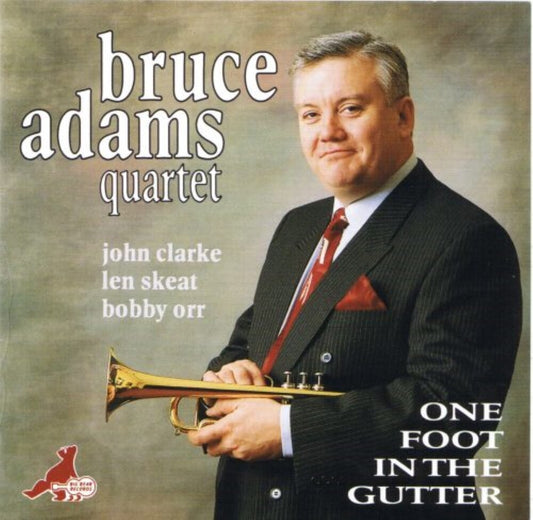 Bruce Adams - One Foot In The Gutter [CD]