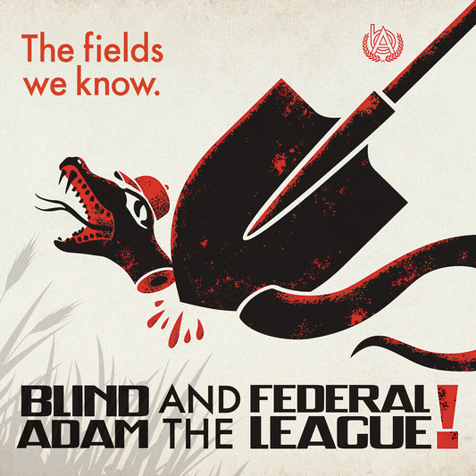 Blind Adam & The Federal League - Fields We Know [LP]