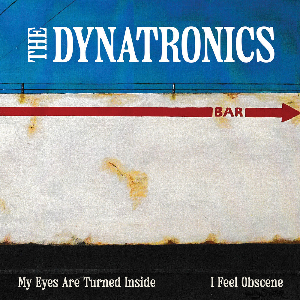 Dynatronics - My Eyes Are Turned Inside / I Feel Obscene [LP]