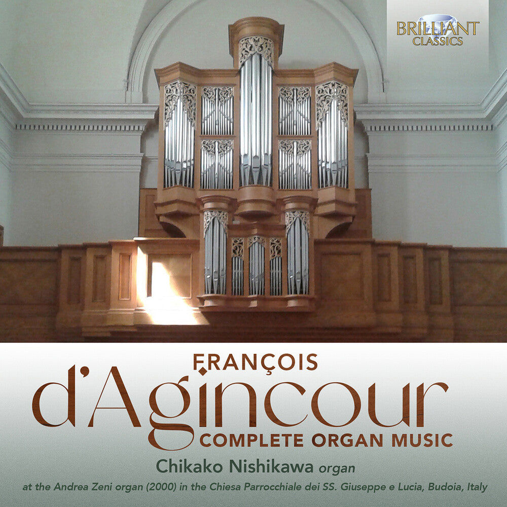 the album cover for Chikako Nishikawa - D'agincour: Complete Organ Music