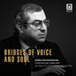 Arsen Soghomonyan - Bridges Of Voice & Soul [CD]