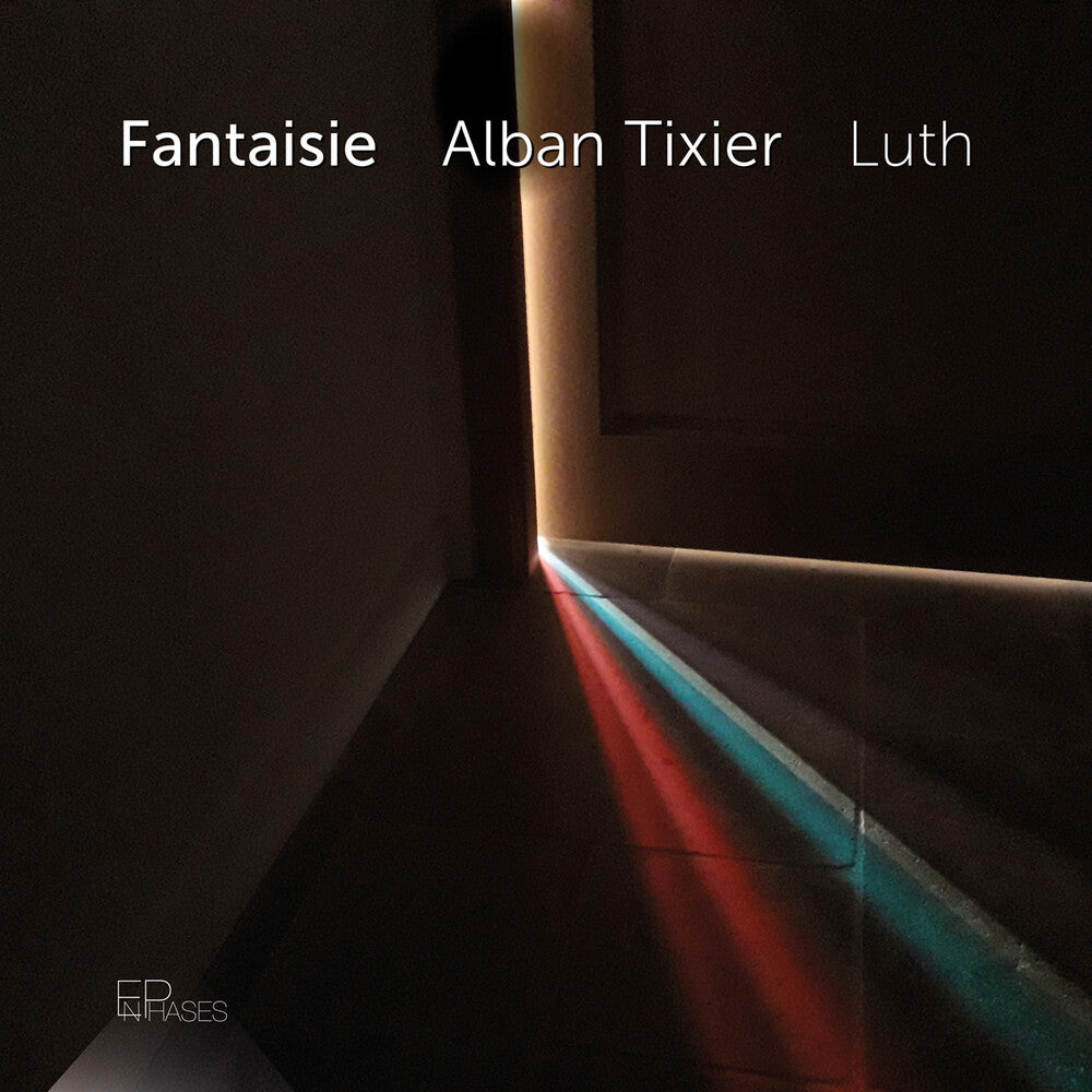 Pre-Order: Alban Tixier - Fantaisie [CD]