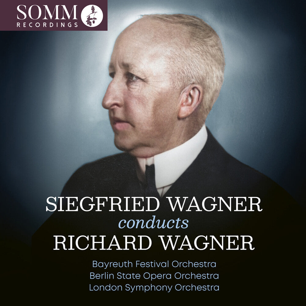 Bayreuth Festival Orchestra - Siegfried Wagner Conducts Richard Wagner [CD]