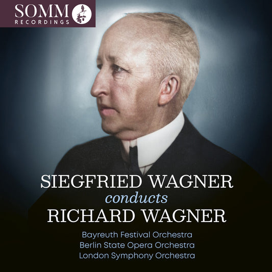 Bayreuth Festival Orchestra - Siegfried Wagner Conducts Richard Wagner [CD]