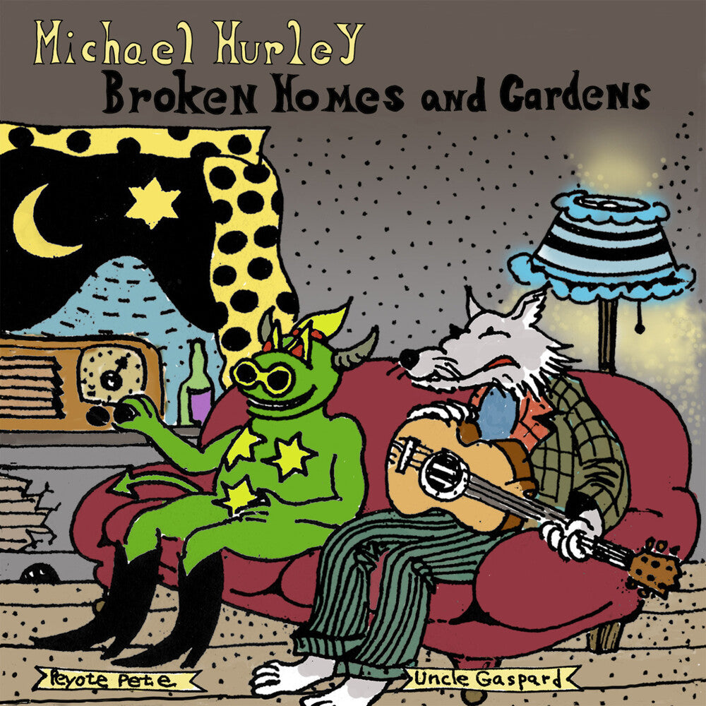 Michael Hurley - Broken Homes & Gardens [LP]
