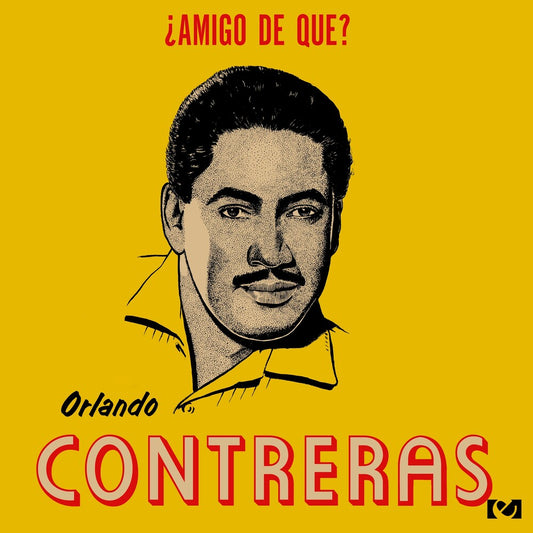 Contreras, Orlando - Amigo De Que [CD]