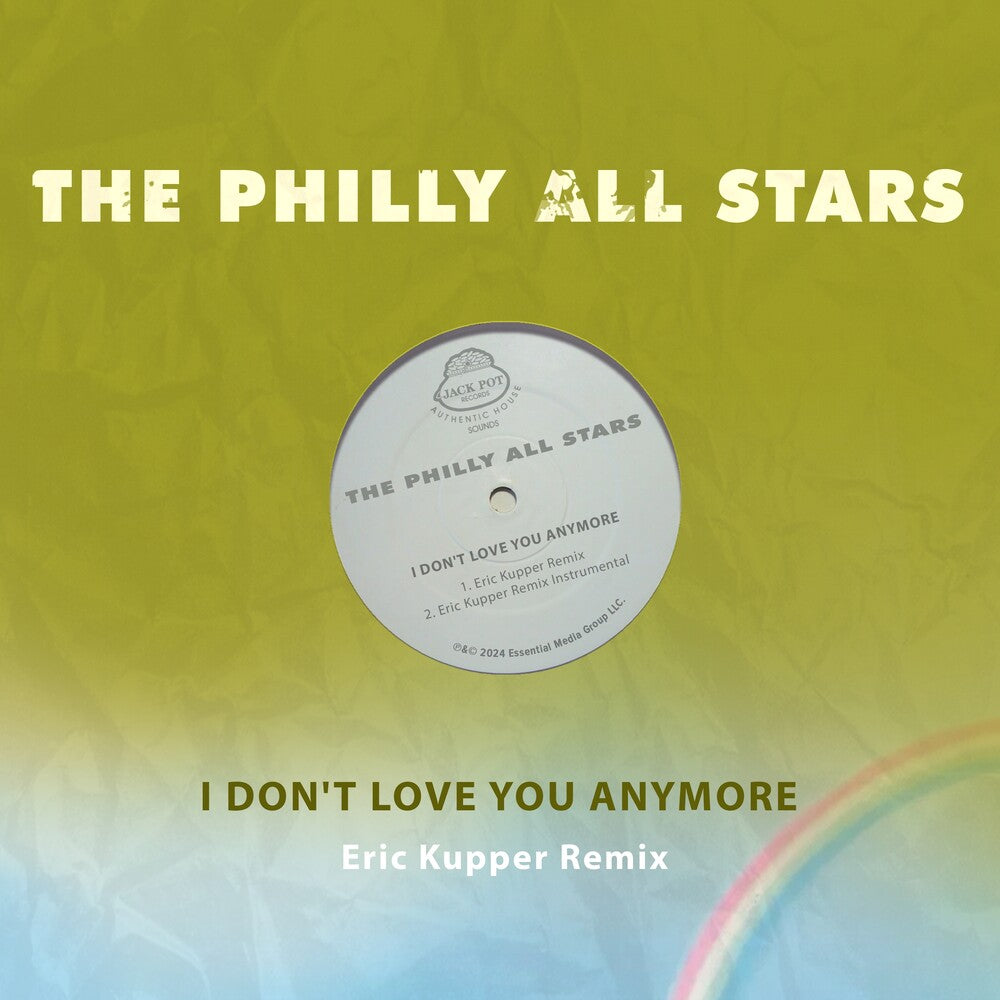 Philly All Stars - I Don't Love You Anymore (Eric Kupper Remix) [CD]