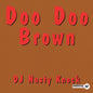 DJ Nasty Knock - Doo Doo Brown [CD]