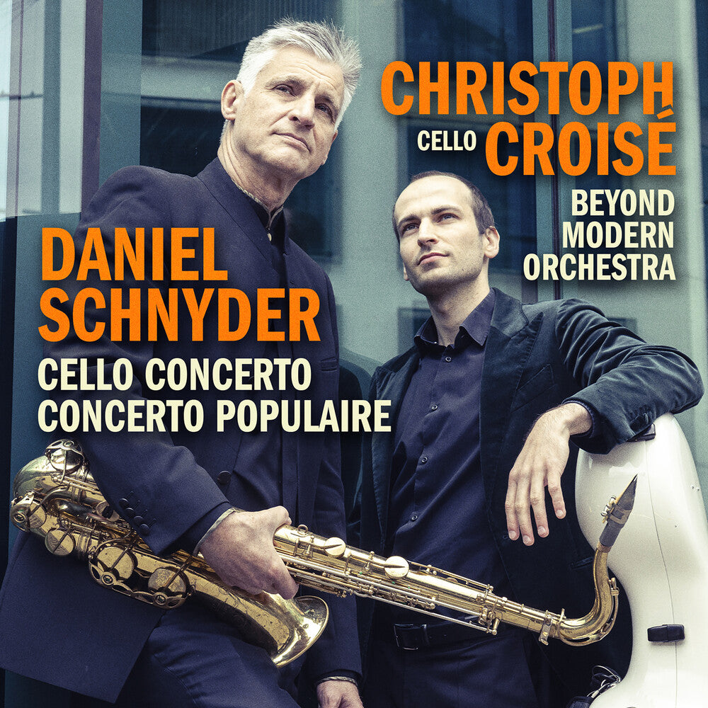Christoph Croisé - Daniel Schnyder: Vc Concerto & Concerto Populaire [CD]