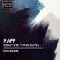Hyelim Kim - Raff: Complete Pno Suites Vol. 1 [CD]