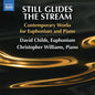 David Childs - Still Glides The Stream - Contemporary Works For E [CD]