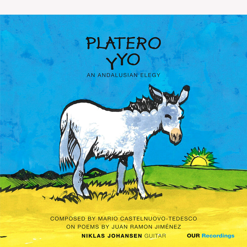 Niklas Johansen - Platero Y Yo - An Andalusian Fantasy [CD]