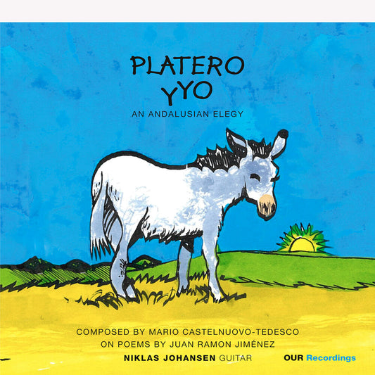 Niklas Johansen - Platero Y Yo - An Andalusian Fantasy [CD]
