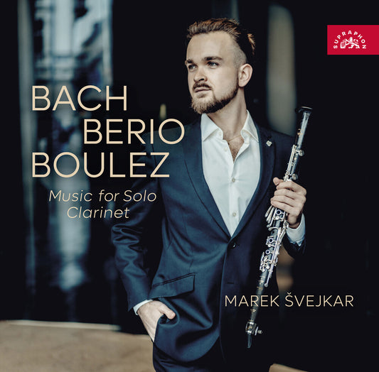 Marek Svejkar - J.S. Bach Berio & Boulez: Music For Solo Clarinet [CD]