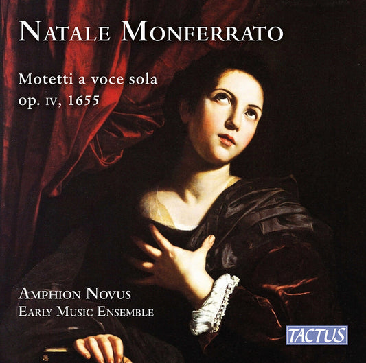 Pre-Order: Amphon Novus Early Music Ensemble - Monferrato: Motetti A Voce Sola Libro Primo Op. 4 [CD]