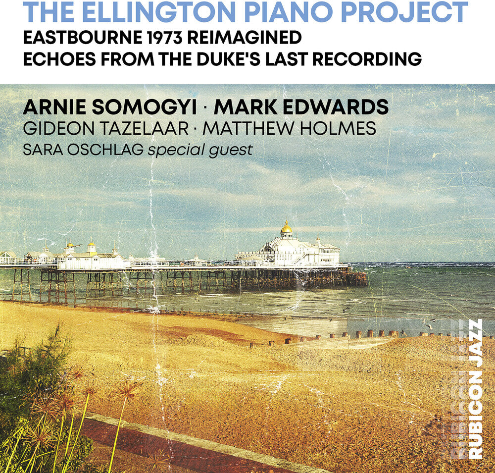 Pre-Order: Arnie Somogyi  / Edwards,Mark - Ellington Piano Project: Eastbourne 1973 [CD]