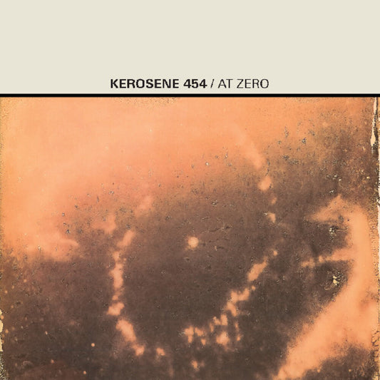 Kerosene 454 - At Zero [LP]