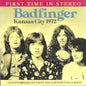 Badfinger - Kansas City 1972: Live Fm Broadcast From Cowtown [CD]