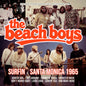 Beach Boys - Surfin' Santa Monica 1965 [CD]