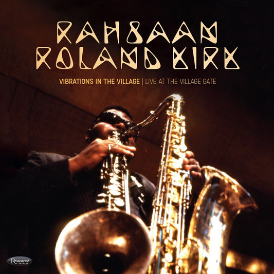 Rahsaan Kirk  Roland - Vibrations In The Village: Live Village Gate (Rsd) [RSD Black Friday 2025]