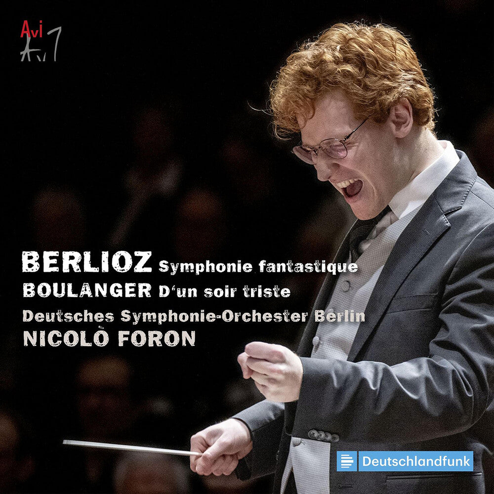 Deutsches Symphonie-Orchester - Berlioz: Symphonie Fantastique: Boulanger: D'un [CD]