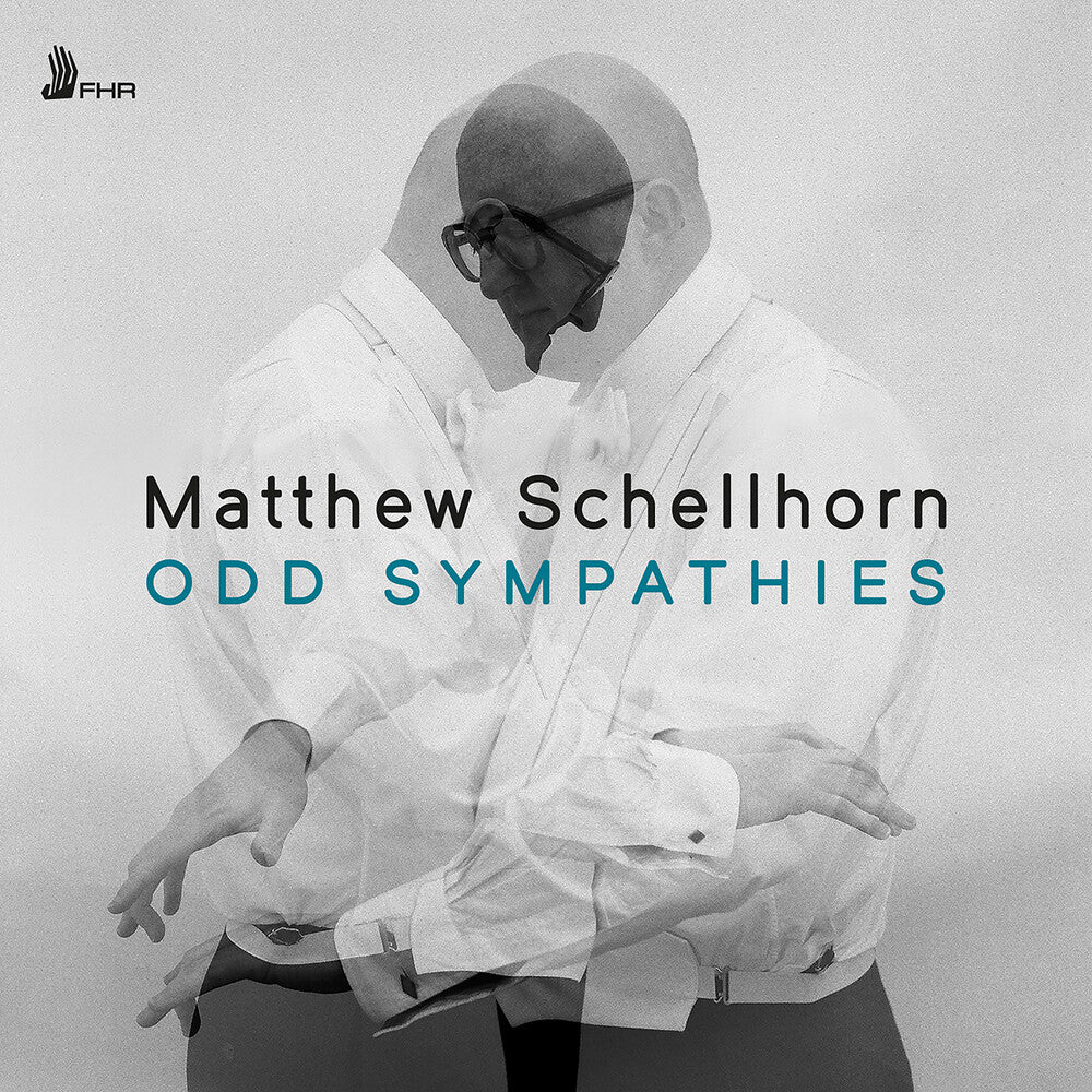 Matthew Schellhorn - Odd Sympathies [CD]