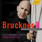 Pre-Order: Philharmonie Festiva - Anton Bruckner: Symphony No. 8 in C Minor, Version 1890 [CD]