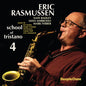 Eric Rasmussen - School Of Tristano 4 [CD]
