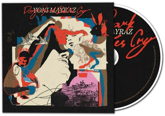 the album cover for Mayraz, Yoni - Dogs Bark Babies Cry