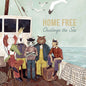 Home Free - Challenge The Sea [LP]