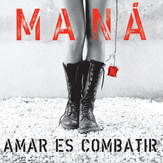 Mana - Amar Es Combatir [Remastered]