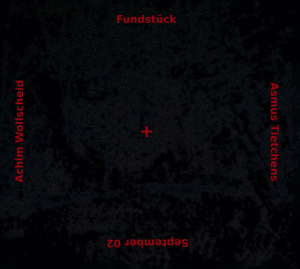 Asmus Tietchens  / Wollscheid,Achim - Fundstuck [CD]