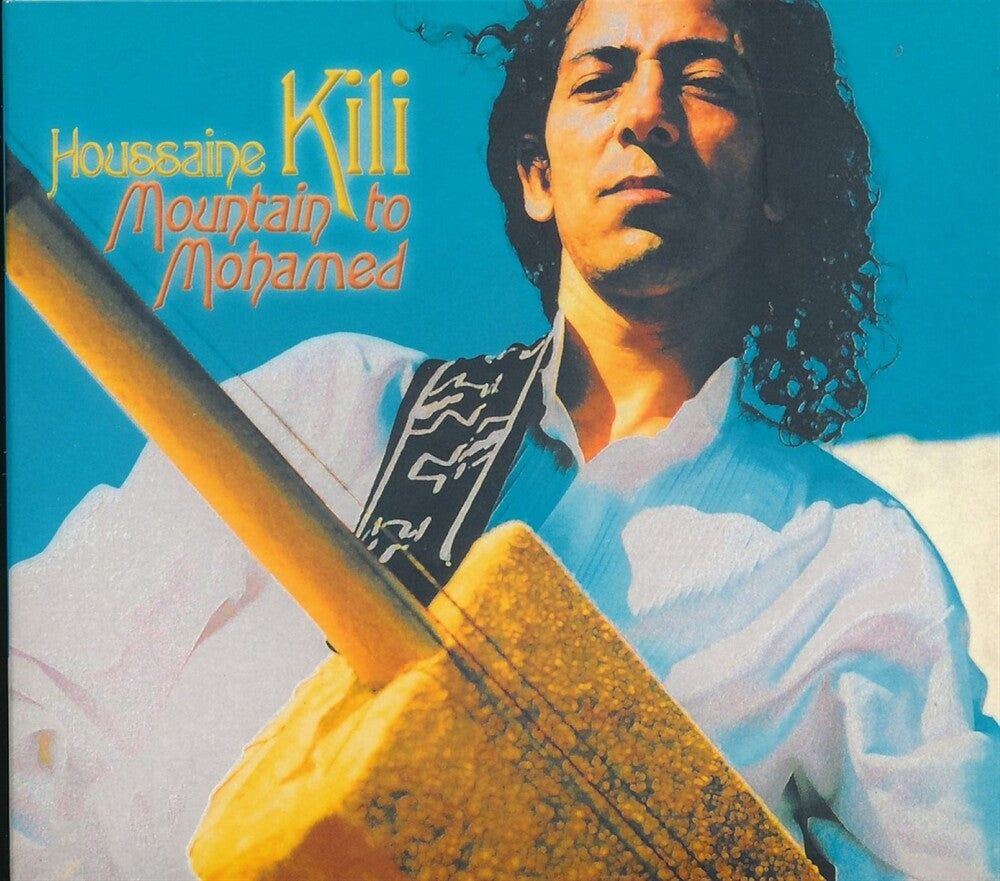 El Kili  Houssaine - Mountain To Mohamed [CD]