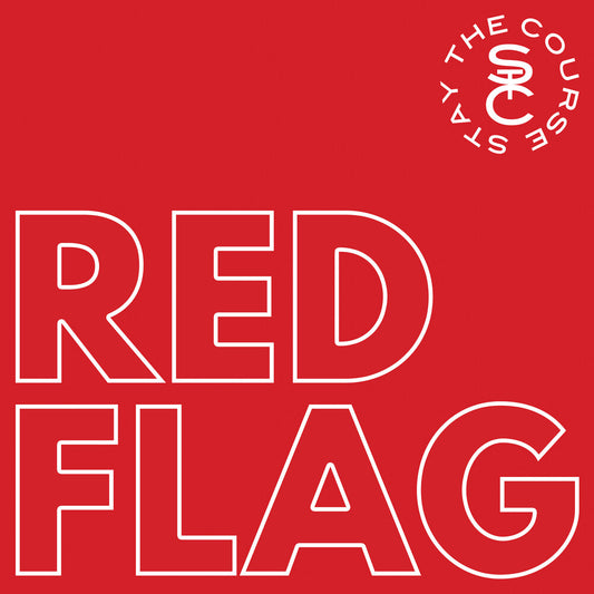 Pre-Order: Stay The Course - Red Flag [CD]