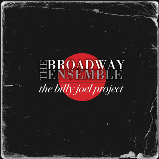 Broadway Ensemble - Billy Joel Project [CD]
