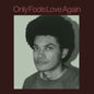 Danny Ayala - Only Fools Love Again [LP]