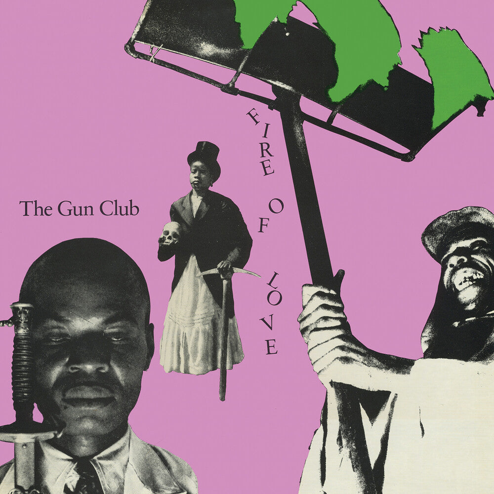 Pre-Order: Gun Club - Fire Of Love (Ofgv) [Remastered]