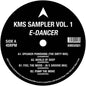 E-Dancer - Kms Sampler Vol. 1 [12" Vinyl]