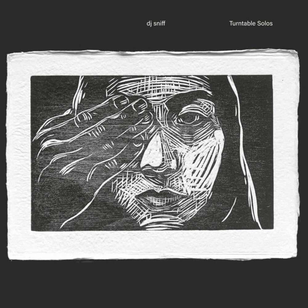 DJ Sniff - Turntable Solos [LP]