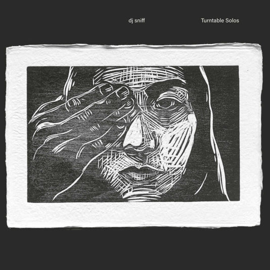 DJ Sniff - Turntable Solos [LP]