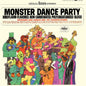 Hinson, Don & the Rigamorticians - Monster Dance Party [LP]