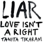 Tanita Tikaram - LIAR (Love Isn't A Right) [CD]